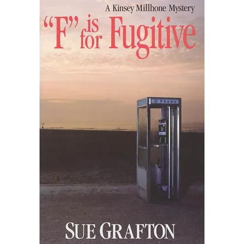 F Is for Fugitive