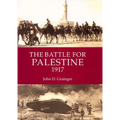 The Battle for Palestine 1917