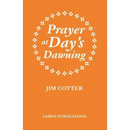 Prayer at Day's Dawning