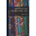 Moroccan Drama 1900- 1955