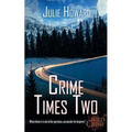 Crime Times Two
