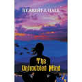 The Untroubled Mind