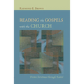 Reading the Gospels with the Church