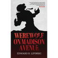 Werewolf On Madison Avenue