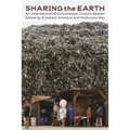 Sharing the Earth: An International Environmental Justice Reader