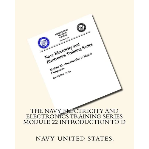 The Navy Electricity and Electronics Training Series Module 22 Introduction To D