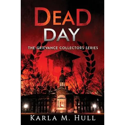 The Grievance Collectors: Dead Day