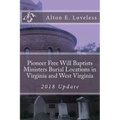 Pioneer Free Will Baptists Ministers Burial Locations in Virginia