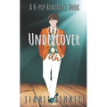 Undercover Fan: A Kpop Romance Book