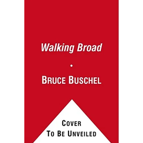 Walking Broad: Looking for the Heart of Brotherly Love