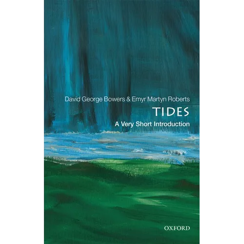 Tides: A Very Short Introduction