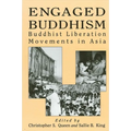Engaged Buddhism: Buddhist Liberation Movements in Asia