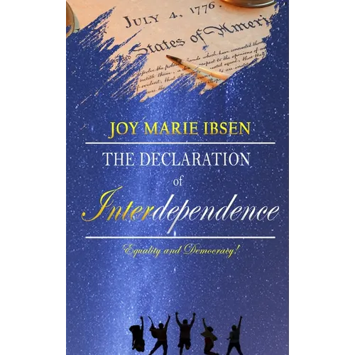 A Declaration of Interdependence