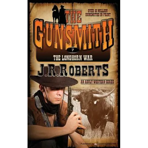 The Longhorn War: The Gunsmith