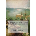 A Son of the Sun . (1912) NOVEL by: Jack London