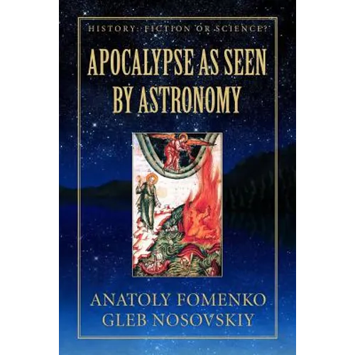 Apocalypse as seen by Astronomy: (Volume 3)