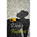 Dear Father