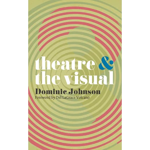 Theatre and the Visual