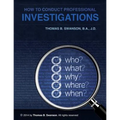 How To Conduct Professional Investigations