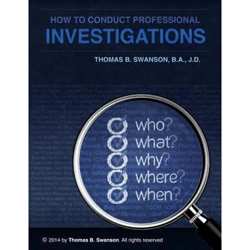 How To Conduct Professional Investigations