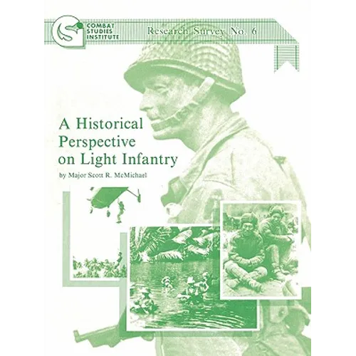 A Historical Perspective on Light Infantry
