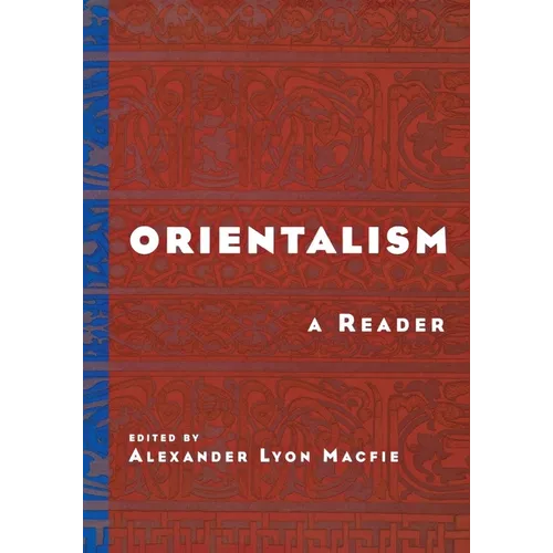 Orientalism: A Reader