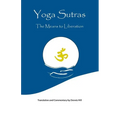 Yoga Sutras: The Means to Liberation