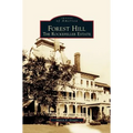 Forest Hill: The Rockefeller Estate