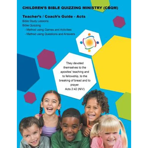 Children's Bible Quizzing Ministry Guide - Acts