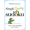 Will Shortz Presents Simply Sneaky Sudoku: 200 Easy Puzzles
