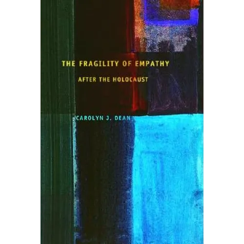 The Fragility of Empathy After the Holocaust