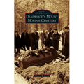 Deadwood's Mount Moriah Cemetery
