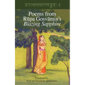 Poems from Rupa Gosvamin's Blazing Sapphire: Ujjvala-sara-sangraha