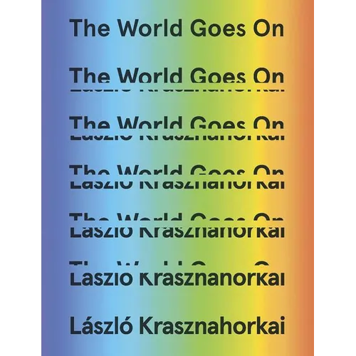 The World Goes on