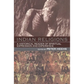 Indian Religions: A Historical Reader of Spiritual Expression and Experience