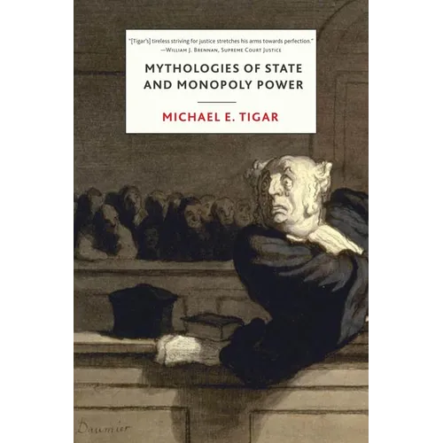 Mythologies of State and Monopoly Power