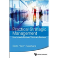 Practical Strategic Management