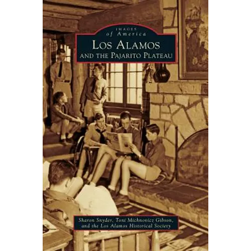 Los Alamos and the Pajarito Plateau