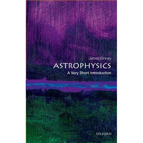 Astrophysics: A Very Short Introduction