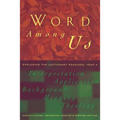 Word Among Us: Insights Into the Lectionary Readings, Year a