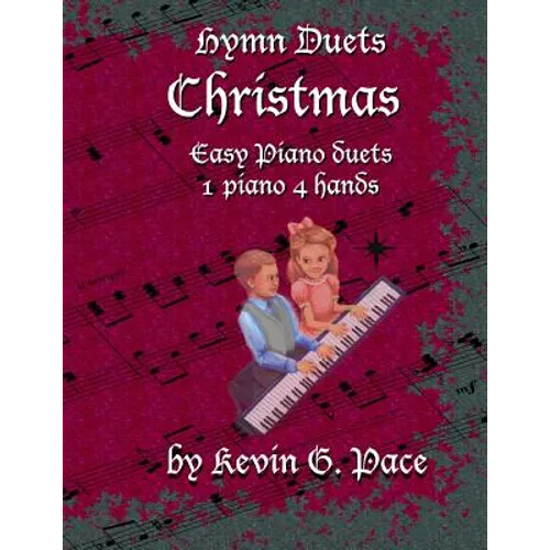 Hymn Duets - Christmas: One piano, four hands