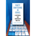 Party Switching in Israel: A Historical and Comparative Analysis