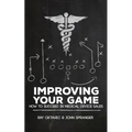 Improving Your Game: How To Be Successful In Medical Device Sales