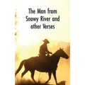 The Man from Snowy River and Other Verses