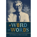 A Word on Words: The Best of John Seigenthaler's Interviews