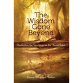 The Wisdom Gone Beyond Curriculum