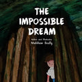 The Impossible Dream
