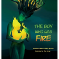 The Boy Who Was Fire