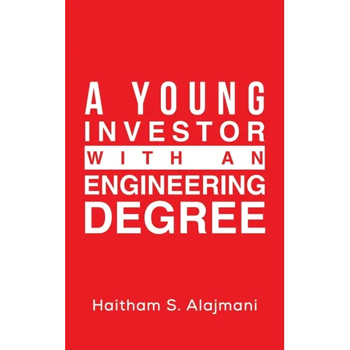 A Young Investor with an Engineering Degree