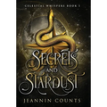 Secrets and Stardust